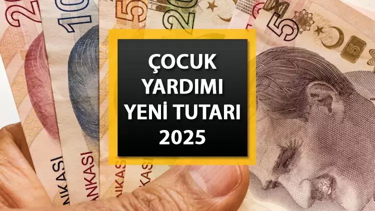Çocuk Yardımı 2025: Yeni Tutarlar ve Başvuru Bilgileri