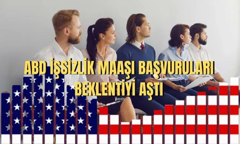 ABD İşsizlik Maaşı Başvuruları Beklentileri Aşkın