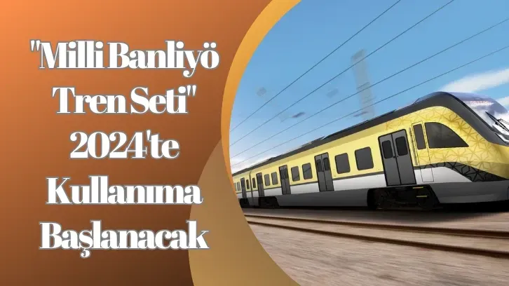 Milli Banliyö Tren Seti Projesi İlk Set Tamamlandı